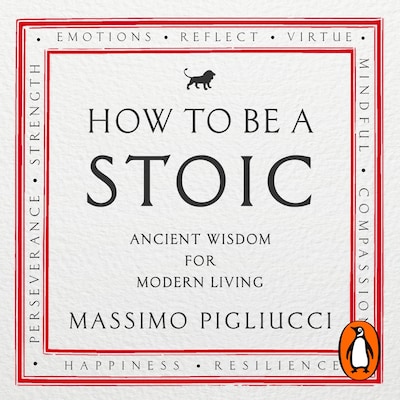 How To Be A Stoic – omslag til lydbogen af Massimo Pigliucci