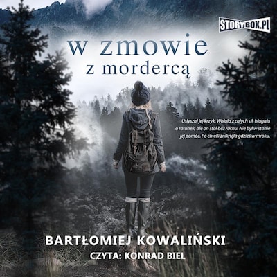 W zmowie z mordercą – okładka audiobooka, autor Bartłomiej Kowaliński
