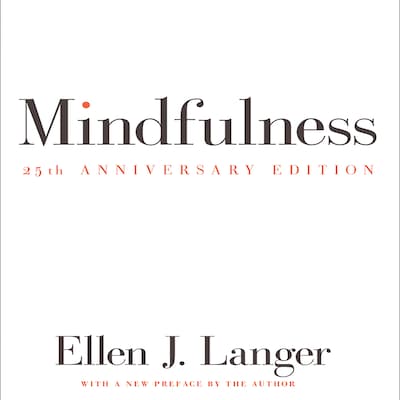 Mindfulness 25th anniversary edition – omslag til lydbogen af Ellen J. Langer