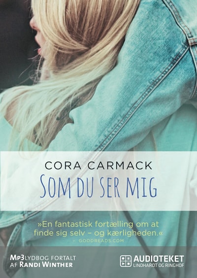 Som du ser mig – omslag til lydbogen af Cora Carmack