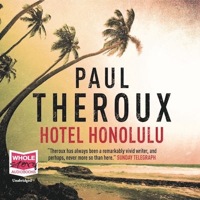 Hotel Honolulu – omslag til lydbogen af Paul Theroux