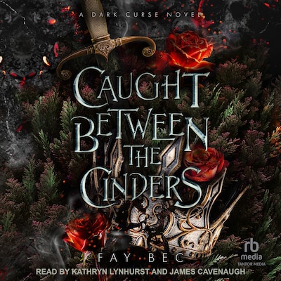 Caught Between The Cinders