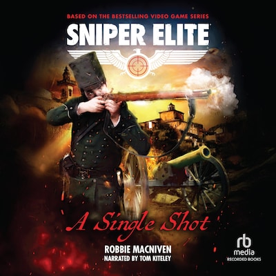 A Single Shot – omslag til lydbogen af Robbie MacNiven