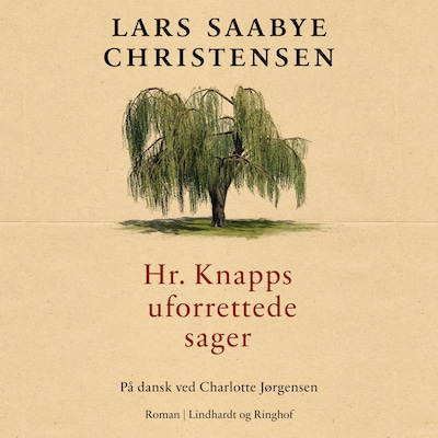 Hr. Knapps uforrettede sager – omslag til lydbogen af Lars Saabye Christensen