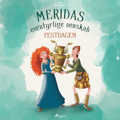 Meridas eventyrlige venskab - Festdagen – omslag til lydbogen af Disney