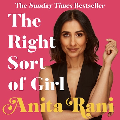 The Right Sort of Girl – omslag till ljudboken av Anita Rani
