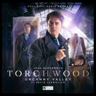 Torchwood - Uncanny Valley (Unabridged)