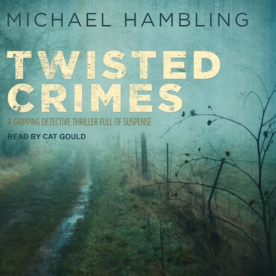 Twisted Crimes – omslag til lydbogen af Michael Hambling