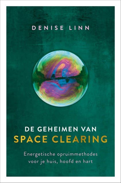 De geheimen van space clearing: Energetische opruimmethodes voor je huis, hoofd en hart – omslag van het luisterboek van Denise Linn
