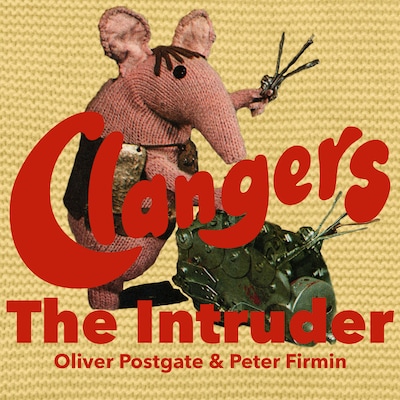 Clangers - The Intruder – omslag til lydbogen af Oliver Postgate