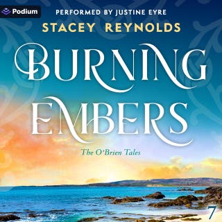 Burning Embers: The O'Brien Tales, Book 7 – omslag till ljudboken av Stacey Reynolds