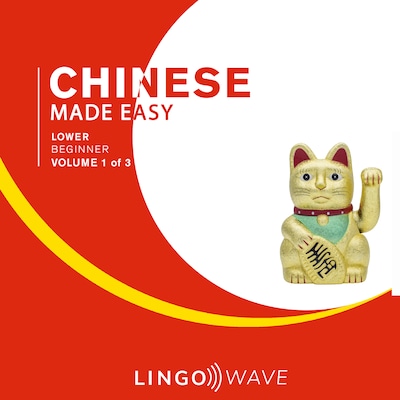 Mandarin Made Easy - Lower beginner - Volume 1 of 3 – omslag til lydbogen af Lingo Wave