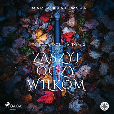 Zaszyj oczy wilkom – okładka audiobooka, autor Marta Krajewska