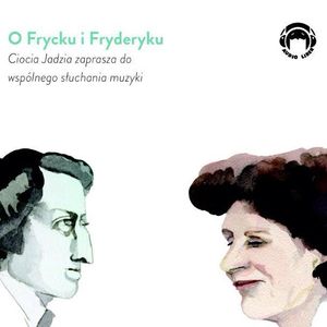 O Frycku i Fryderyku – okładka audiobooka, autor Jadwiga Mackiewicz