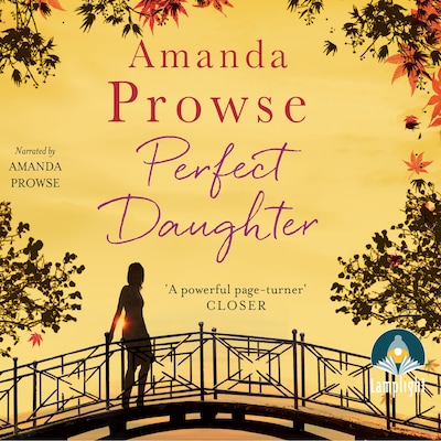Perfect Daughter – omslag til lydbogen af Amanda Prowse