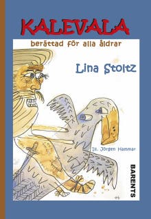 Kalevala berättad för alla åldrar
