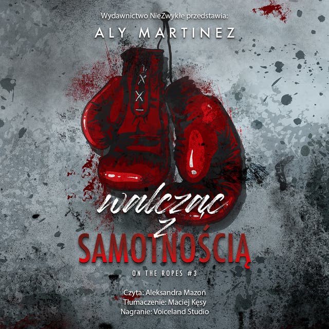 Walcząc z samotnością – okładka audiobooka, autor Aly Martinez