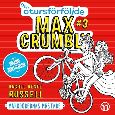 Den otursförföljde Max Crumbly #3: Marodörernas mästare