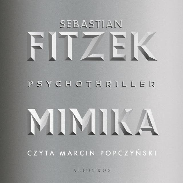 MIMIKA – okładka audiobooka, autor Sebastian Fitzek