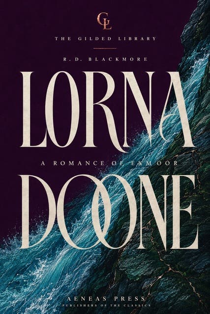 Lorna Doone: The Illustrated Gift Edition – omslag til lydbogen af R D Blackmore