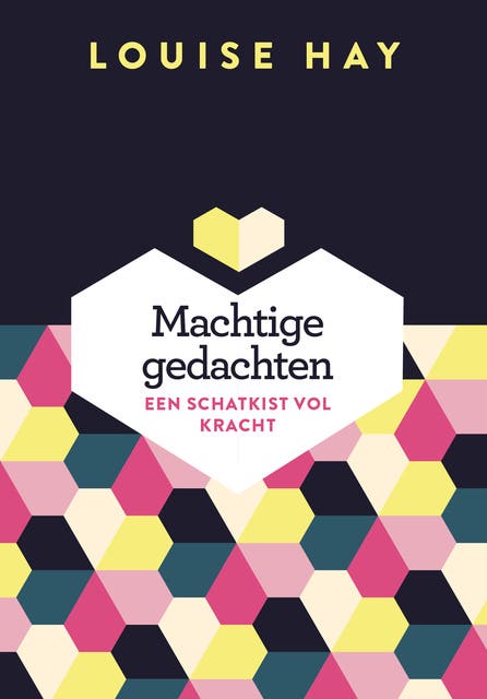 Machtige gedachten: een schatkist vol kracht