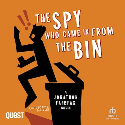 The Spy Who Came In From The Bin – omslag til lydbogen af Christopher Shevlin