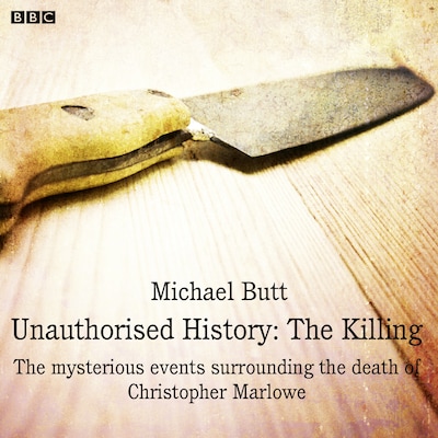 Unauthorised History: The Killing – omslag til lydbogen af Michael Butt