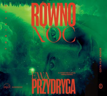 Równonoc – okładka audiobooka, autor Ewa Przydryga