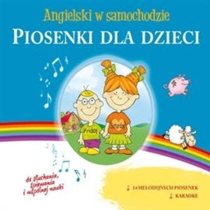 Angielski w samochodzie - Piosenki dla dzieci
