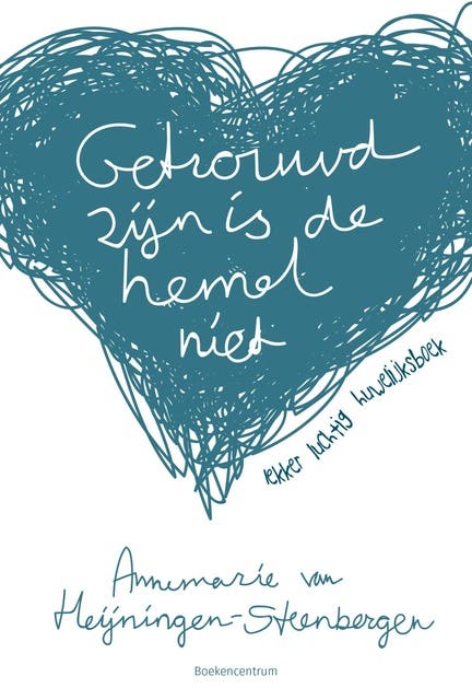 Getrouwd zijn is de hemel niet: lekker luchtig huwelijksboek – omslag van het luisterboek van Annemarie van Heijningen-Steenbergen