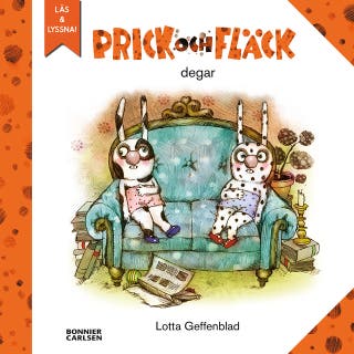 Prick och fläck degar – omslag till ljudboken av Lotta Geffenblad