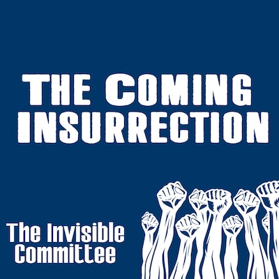 The Coming Insurrection – omslag til lydbogen af The Invisible Committee
