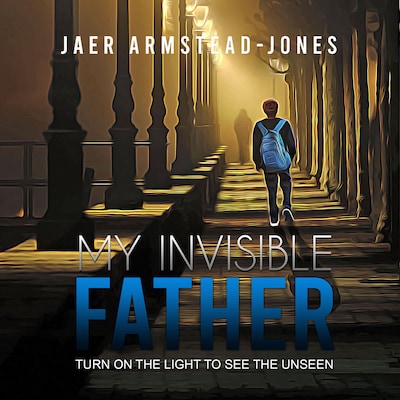 My Invisible Father