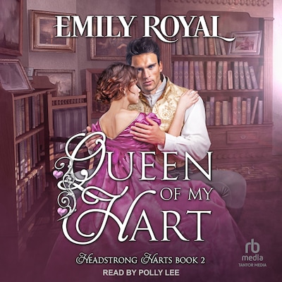 Queen of My Hart – omslag til lydbogen af Emily Royal