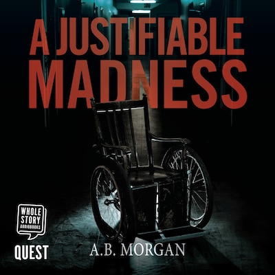 A Justifiable Madness – omslag til lydbogen af A.B. Morgan