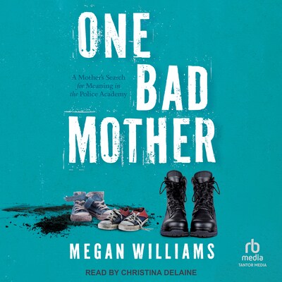 One Bad Mother – omslag til lydbogen af Megan Williams