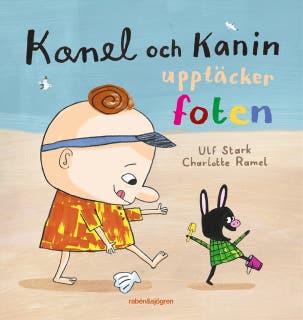 Kanel och Kanin upptäcker foten – omslag till ljudboken av Charlotte Ramel,Ulf Stark