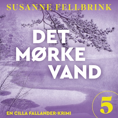 Det mørke vand - 5 – omslag til lydbogen af Susanne Fellbrink