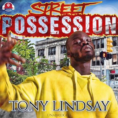 Street Possession – omslag til lydbogen af Tony Lindsay