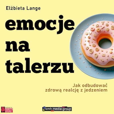 Emocje na talerzu – okładka audiobooka, autor Elżbieta Lange