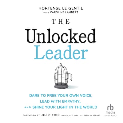 The Unlocked Leader – omslag til lydbogen af Hortense le Gentil
