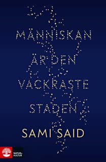 Människan är den vackraste staden – omslag till ljudboken av Sami Said