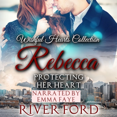 Protecting Her Heart: Rebecca