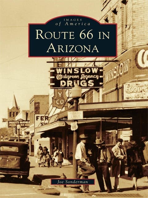 Route 66 in Arizona – omslag til lydbogen af Joe Sonderman