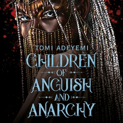 Children of Anguish and Anarchy
