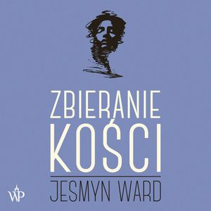 Zbieranie kości – okładka audiobooka, autor Jesmyn Ward