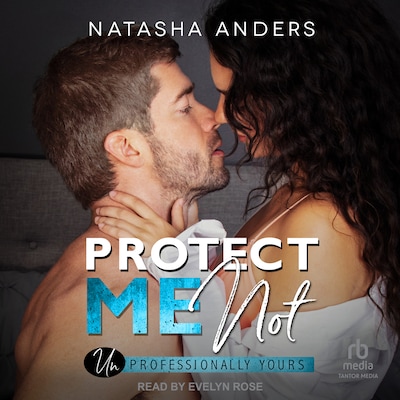 Protect Me Not – omslag til lydbogen af Natasha Anders