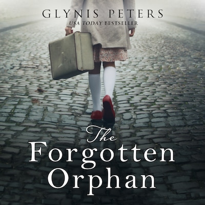 The Forgotten Orphan – omslag til lydbogen af Glynis Peters