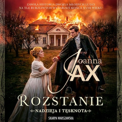 Nadzieja i tęsknota. Rozstanie – okładka audiobooka, autor Joanna Jax