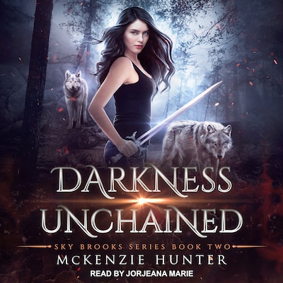 Darkness Unchained – omslag til lydbogen af McKenzie Hunter